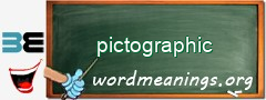 WordMeaning blackboard for pictographic